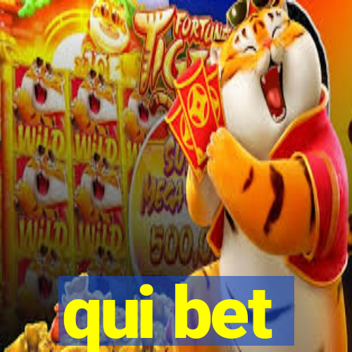 qui bet